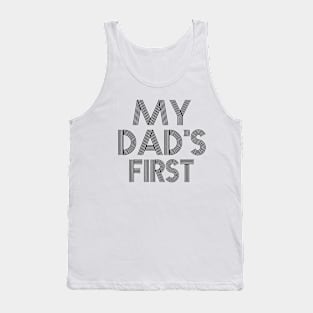 MY DAD'S FIRST, COOL FAMILY Tank Top